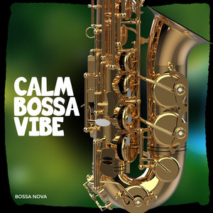 Calm Bossa Vibe album