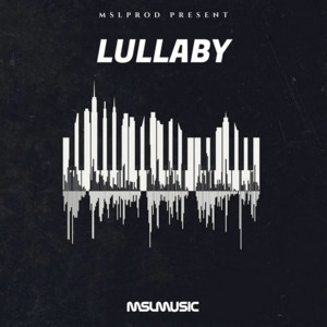 MslMusic - Lullaby