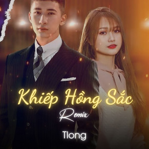 TLong - Khiếp Má Hồng (Remix)