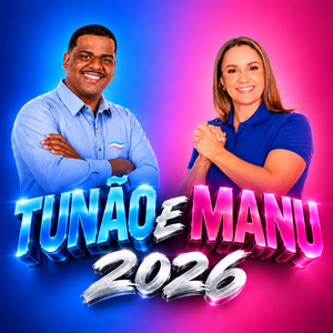 Tunão e Manu 2026