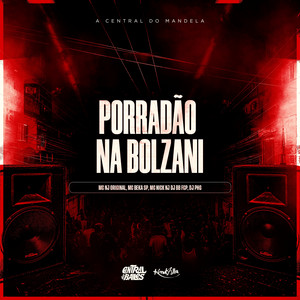 Porradão na Bolzani