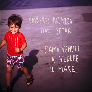 Siamo venuti a vedere il mare by Umberto Palazzo, Setak