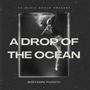A Drop Of The Ocean by Giovanni Puocci