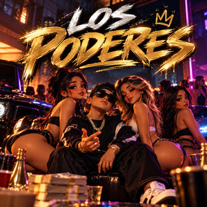 Los Poderes by VXNT