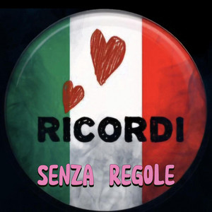 Senza Regole — RICORDI