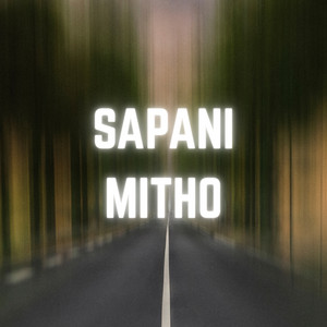 Sapani Mitho