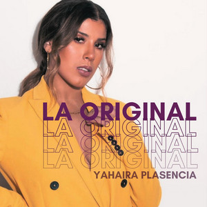 Yahaira Plasencia - La Original