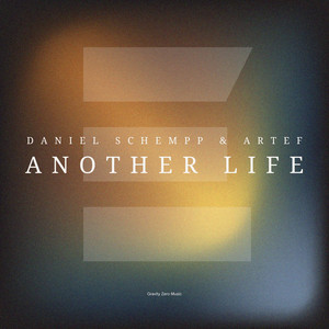 Another Life by Daniel Schempp, Artef