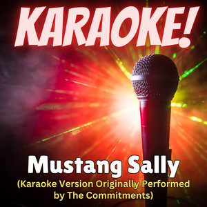 Singer's Best - Mustang Sally (Karaoke Version Originally Performed by the Commitments)
