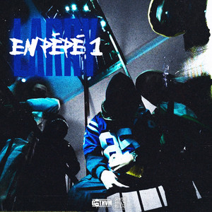 EN PÉPÉ 1 by Larry