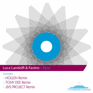 Kyra - J&s Project Remix by Favero, Luca Landolfi, J&S Project