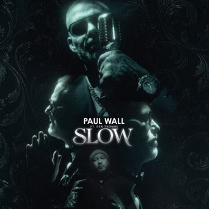 Slow