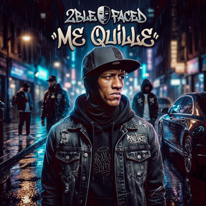 Me Quille by 2ble faced