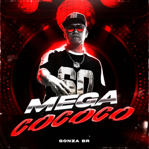 MEGA COCOCO by Gonza BR