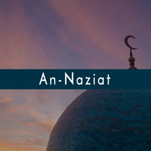 An-Naziat by Sheikh Hany Al Rifai