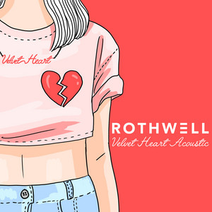 Velvet Heart - Acoustic by Rothwell