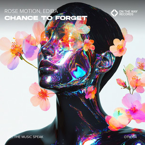 Chance to Forget by Rose Motion, EDIBA