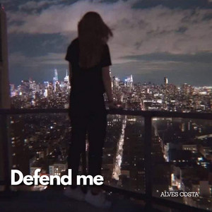 Defend me by ALVES DE COSTA