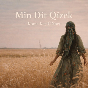 koma kec u xort - Min Dît Qîzek