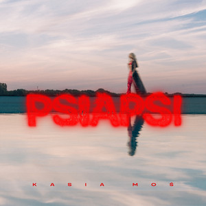 Psiapsi by Kasia Moś