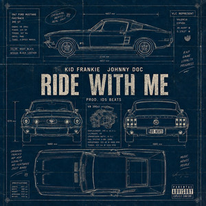 Ride With Me by Ids Beats, Kid Frankie, Johnny Doc