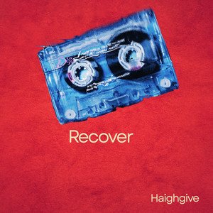 Recover by Haighgive