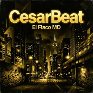 CesarBeat by El Flaco MD