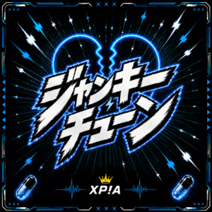 ジャンキーチューン by XP!A
