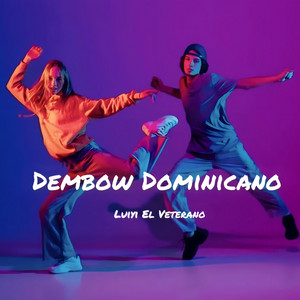 Luiyi el Veterano - Dembow Dominicano