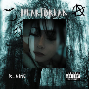 Heartbreak by R-Nine