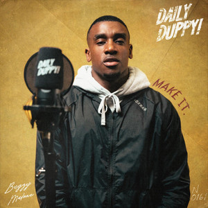 Make It (Daily Duppy) | Bugzy Malone