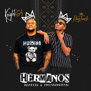 Hermanos - Reprise Mix by KingTouch, Knight SA
