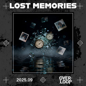 Lost Memories by Overloop