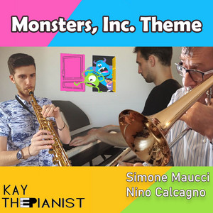 KayThePianist - Monsters, Inc. (feat. Nino Calcagno & Simone Maucci)