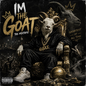 I'm The Goat by Swelly 