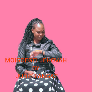 JUDIE LANGAT - MOIGOEGEI JEHOVAH