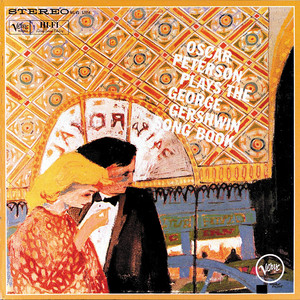 The Gershwin Songbooks: Oscar Peterson Plays The George Gershwin