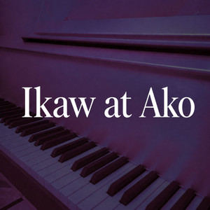 Ikaw at Ako by Mel's Music Corner