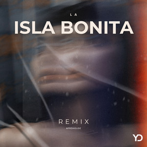 YORMAN DIAZ - La Isla Bonita (Remix)