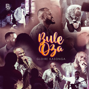 Gloire Kasonga - Bule Oza (Live)
