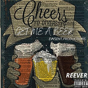 GET ME a Beer!!!! by Reever