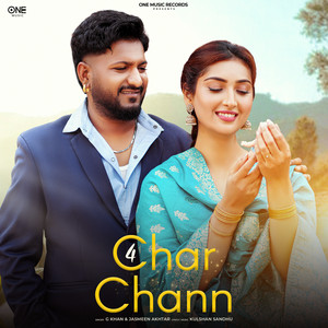 G. Khan, Jasmeen Akhtar & Kulshan Sandhu - Char Chann
