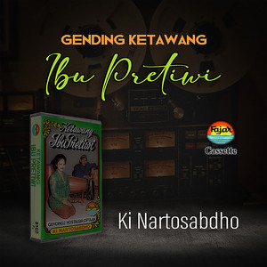 Fajar Cassette, Ki Nartosabdho & Karawitan Condhong Raos - Ketawang Ibu Pretiwi Plg. 6