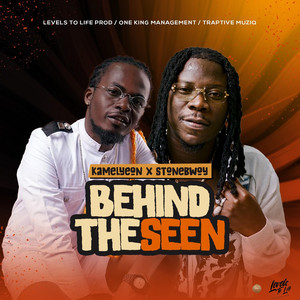 Behind The Seen by Kamelyeon, Stonebwoy