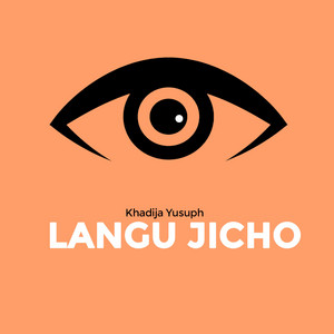 Khadija Yusuph - Langu Jicho