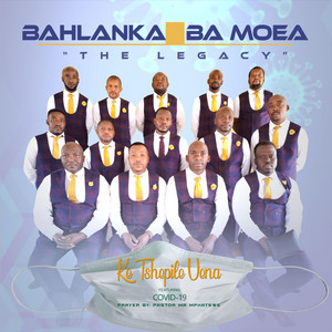 Ke Tshepile Uena (Covid-19 Prayer)