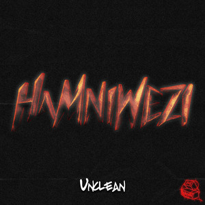 Hamniwezi by Unclean