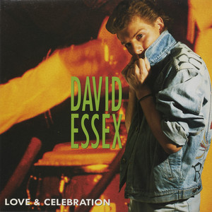 DAVID ESSEX - Love & Celebration (Acappella)