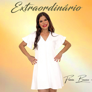Extraordinário by Flávia Bueno