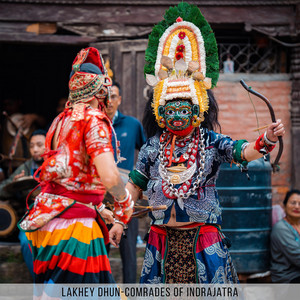 Dinesh Maharjan - Lakhey Dhun (Comrades of Indra Jatra)